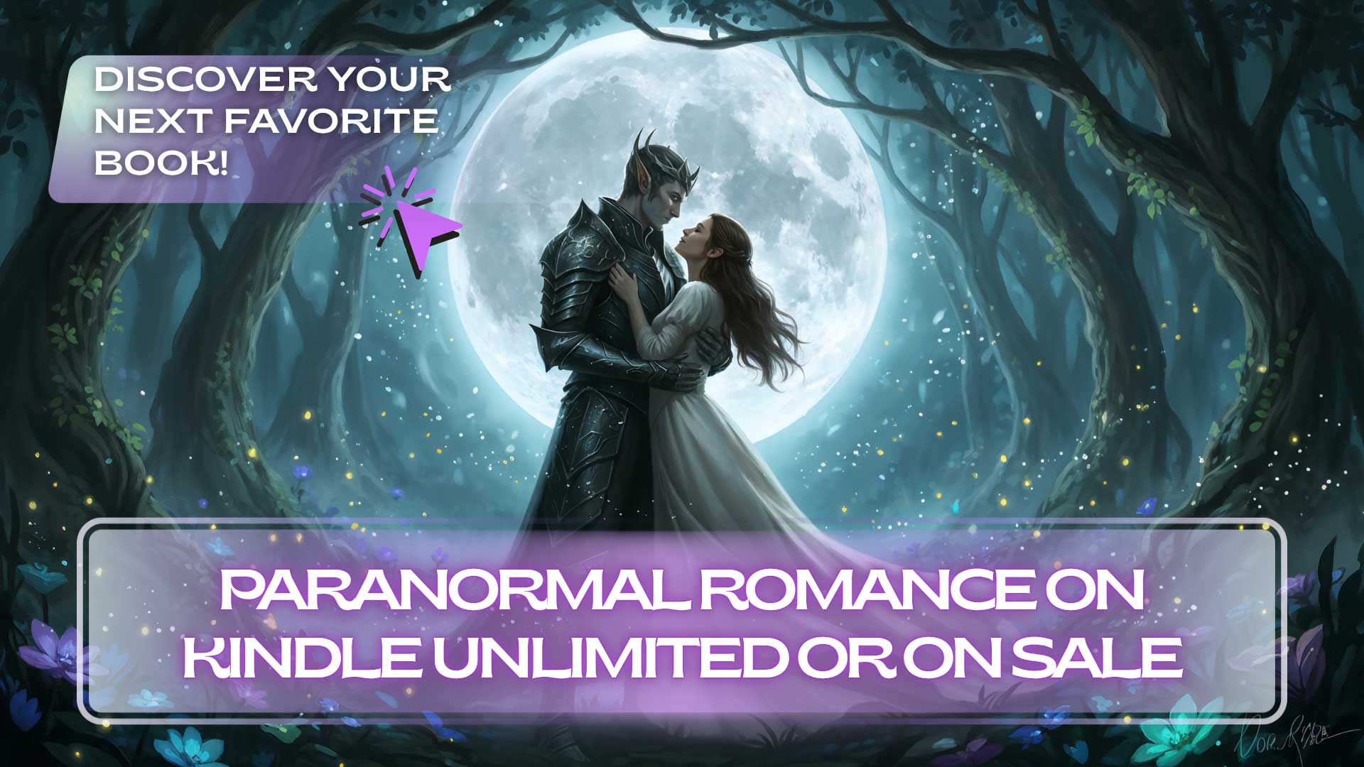 A man in dark armor and a woman in a white dress embrace in a moonlit forest, with text promoting paranormal romance books on Kindle Unlimited or on sale.