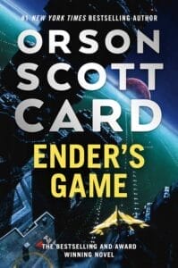 Orson scott card's ender's game.