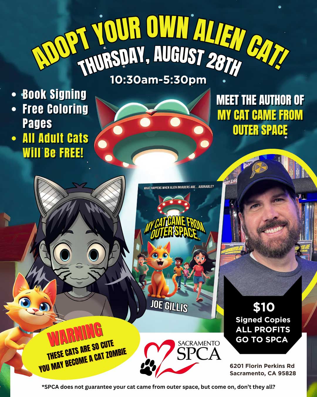 Flyer for "Adopt Your Own Alien Cat!" at Sacramento SPCA on Thurs, Aug 28, 10:30am-5:30pm—enjoy a space invasion of funny cat stories, book signing with "My Cat Came From Outer Space" author, and free adult cats!.