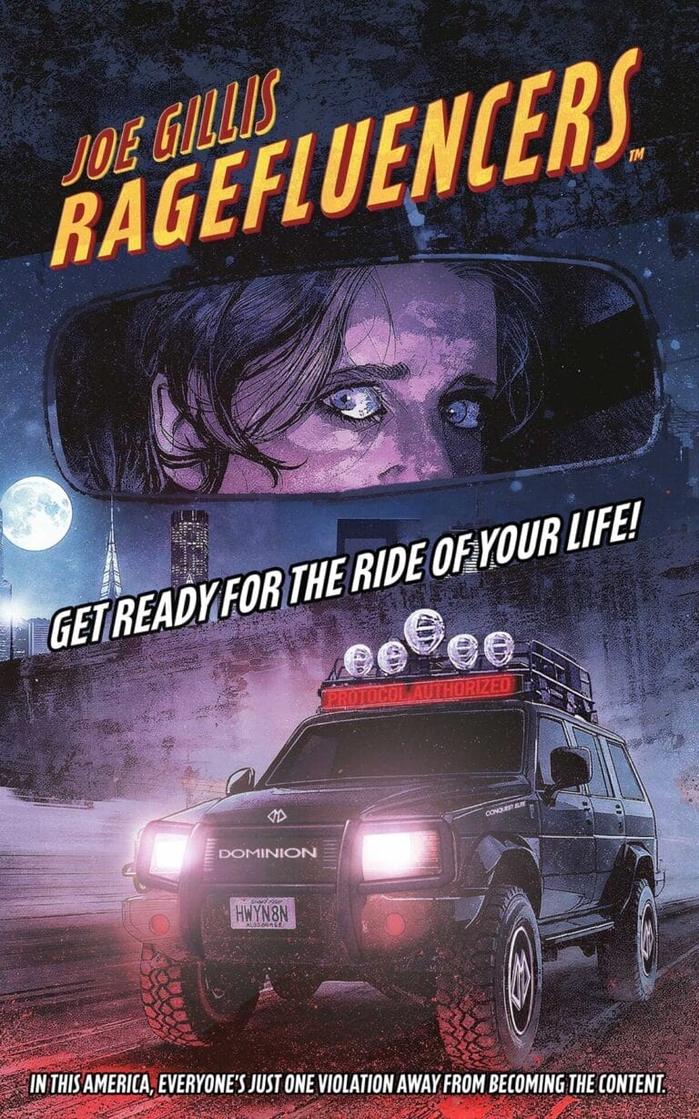 Comic-style poster featuring a woman’s intense eyes in a car’s rearview mirror, a black SUV with rooftop lights, and the text: “RAGEFLUENCERS” and “Get ready for the ride of your life!”.