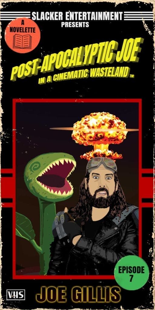 VHS cover art showing a bearded man in goggles and leather jacket, standing next to a large carnivorous plant, with an explosion in the background. Text reads "Post-Apocalyptic Joe.